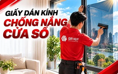 Giấy Dán Kính Chống Nắng Cửa Sổ: Bảng Giá Và Kinh Nghiệm Chọn Mua