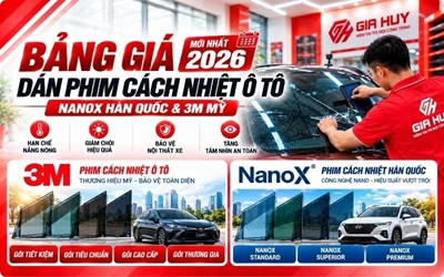 Báo Giá Dán Phim Cách Nhiệt Ô Tô 2026 Tại Gia Huy