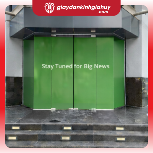 Mẫu Phim Dán Kính Che Mặt Tiền Chuẩn Bị Khai Trương