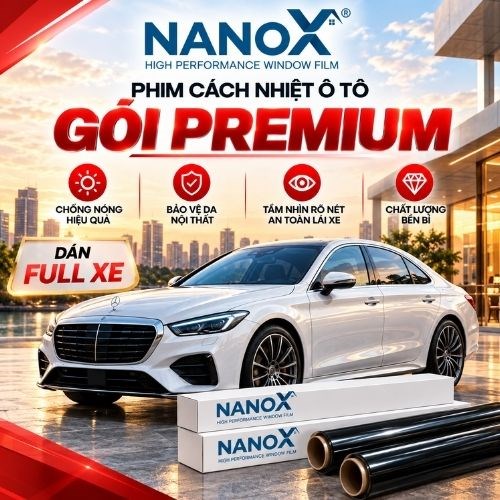Phim cách nhiệt ô tô NanoX gói PREMIUM