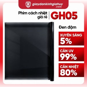 Phim cách nhiệt Trung Quốc GH05 - Giá Rẻ 2