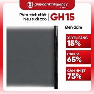 Phim cách nhiệt Trung Quốc GH15 - Giá Rẻ 2
