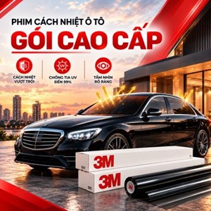Phim cách nhiệt ô tô 3M gói Cao cấp