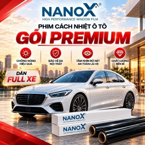 Phim cách nhiệt ô tô NanoX gói PREMIUM
