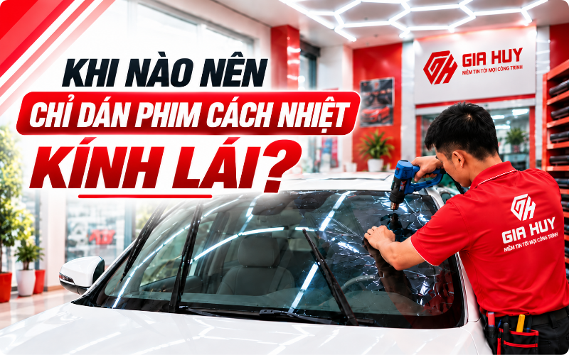 Để chống chói nắng nóng thi cần phải dán phim cách nhiệt kính lái