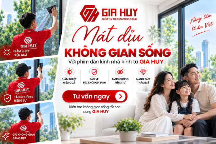 Phim cách nhiệt chùng cư chất lượng tại Nội Thất Gia Huy